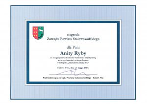 Nagroda Zarzadu Powiatu Stalowolskiego dla Anity Ryby za osiągnięcia w dziedzinie twórczości artystycznej i ochrony kultury.
