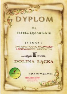Dyplom dla kapeli Łęgowianie za udział w XVII spotkaniu muzyków i śpiewaków ludowych za zajęcie 3 miejsca - dolina łącka.